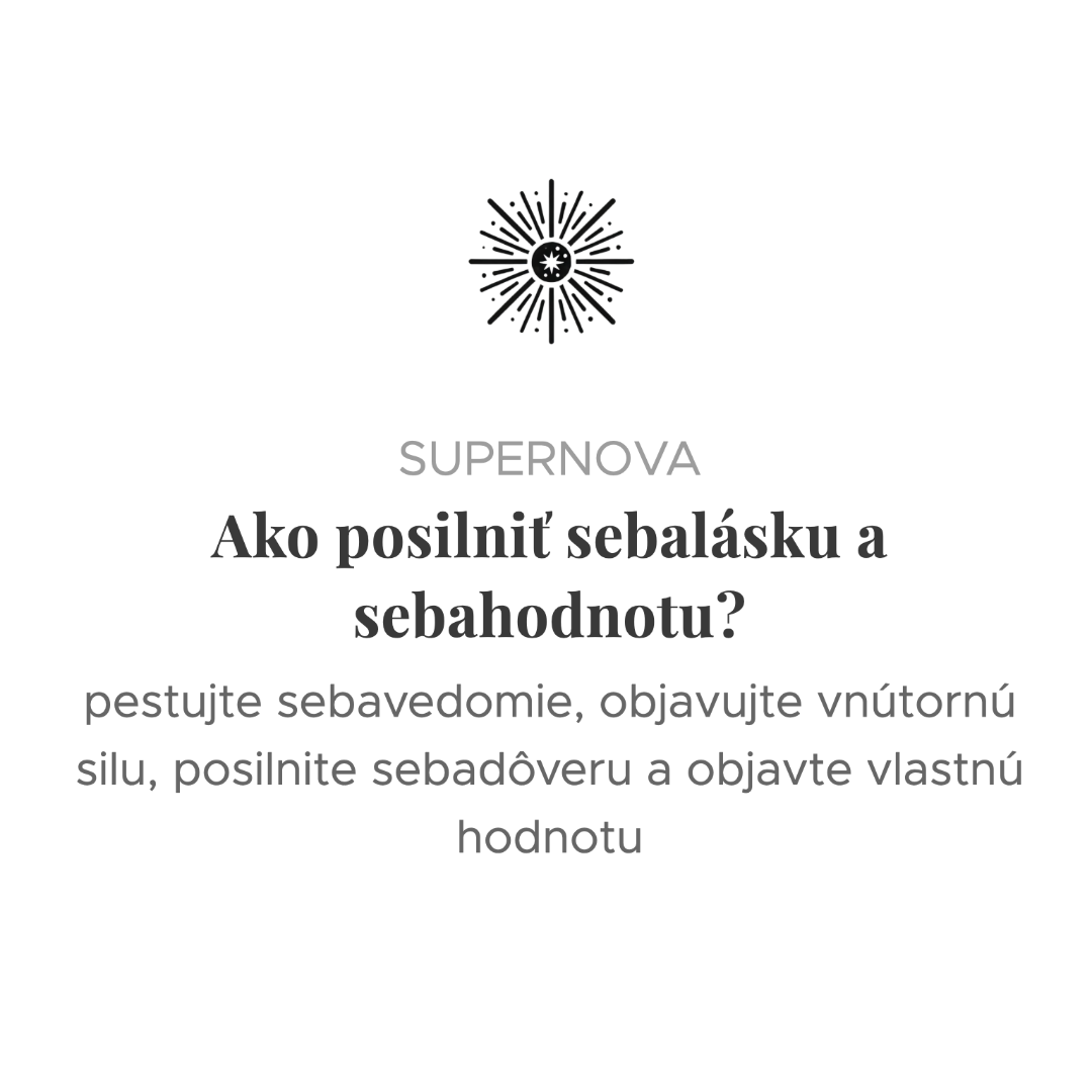 SUPERNOVA | Sebaláska a sebahodnota