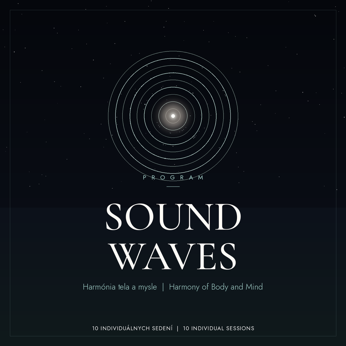 SOUND WAVES | Harmónia tela a mysle