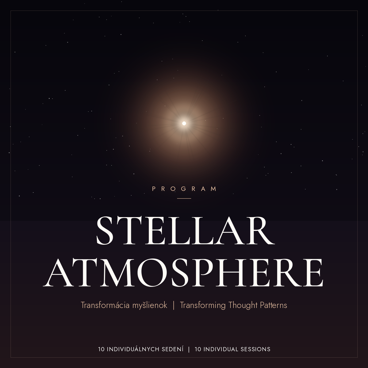 STELLAR ATMOSPHERE | Transformácia myšlienok