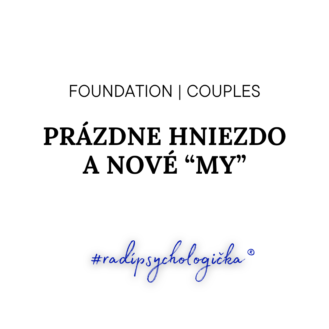 Nové "my" a prázdne hniezdo
