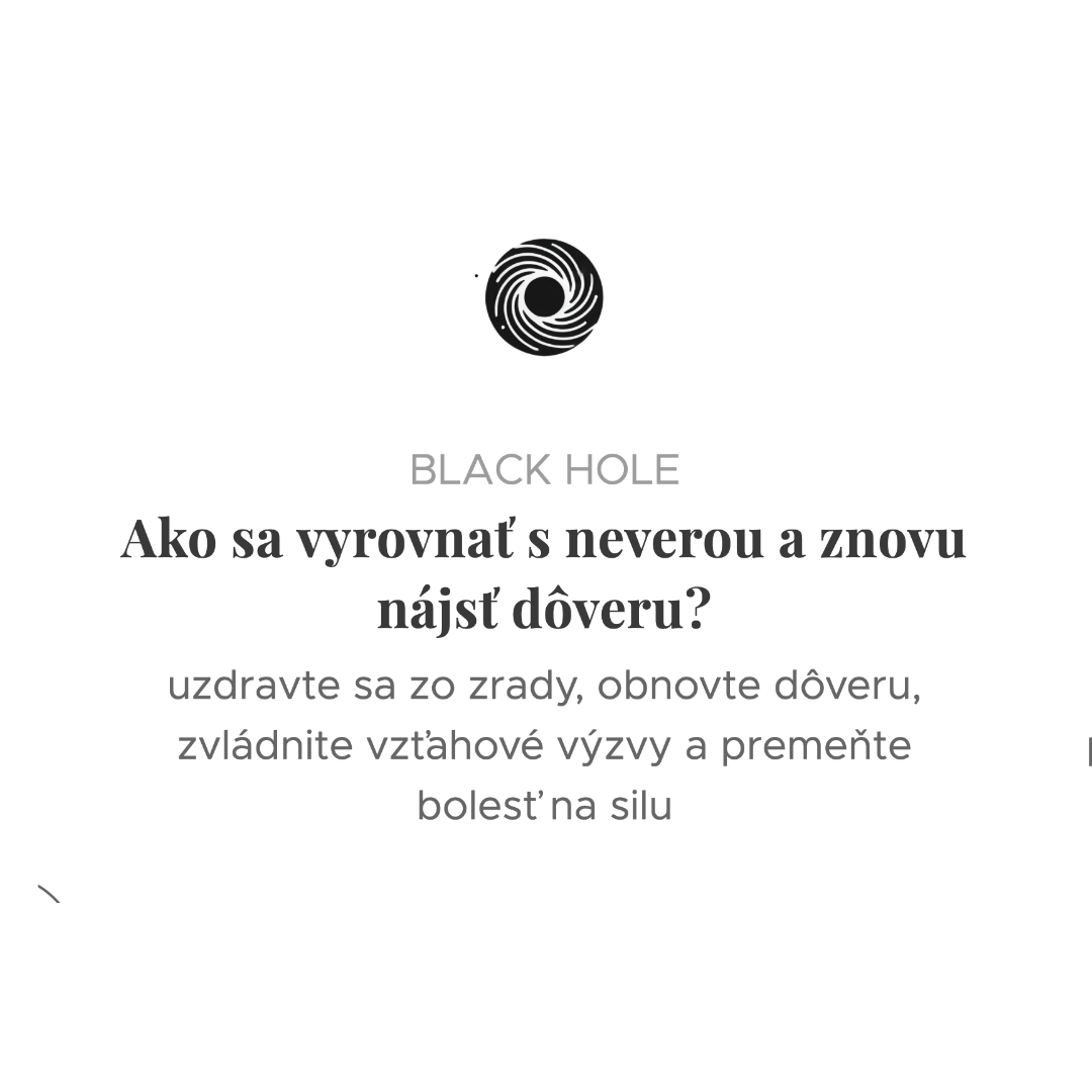 BLACK HOLE | Nevera a obnova dôvery