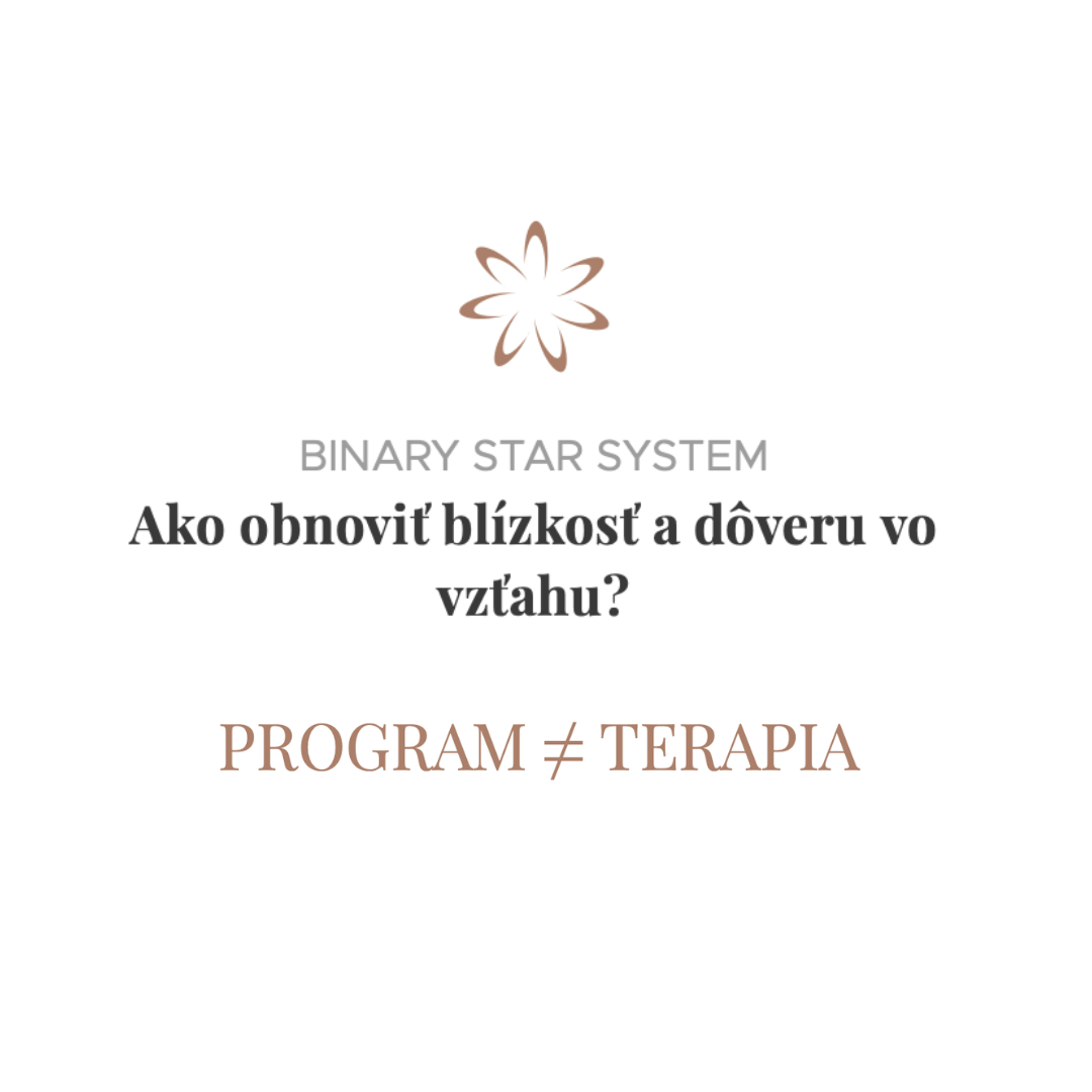 Obnova dôvery a blízkosti | Binary Star System