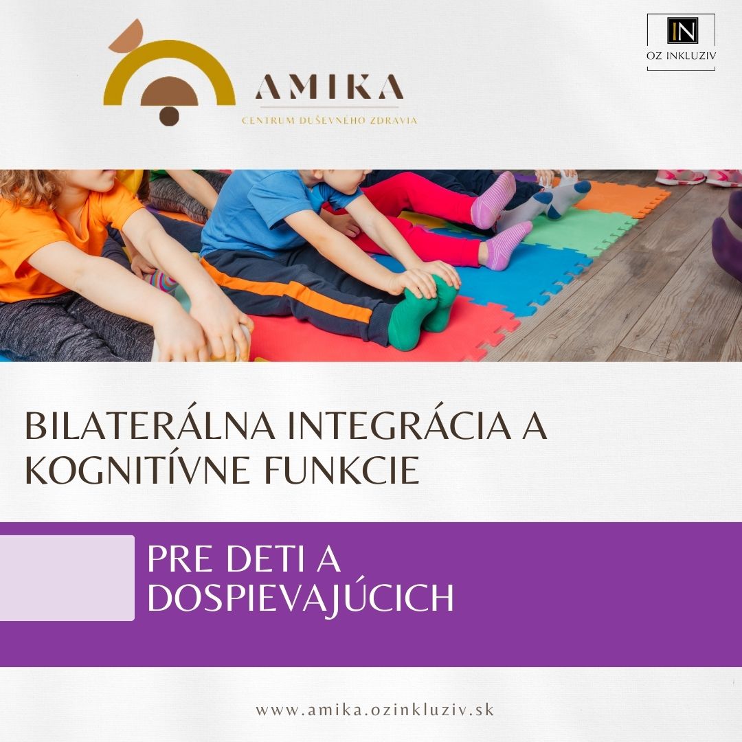 Kognitívne funkcie a bilaterálna integrácia