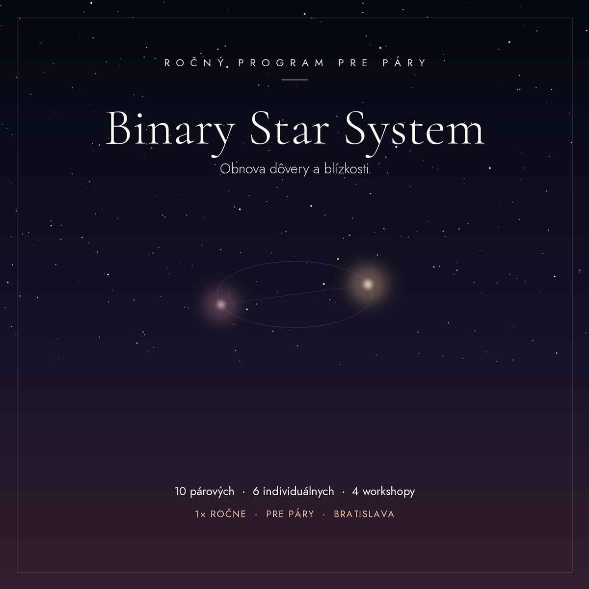 Obnova dôvery a blízkosti | Binary Star System