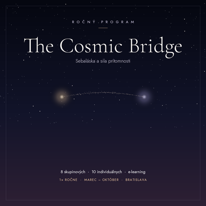 Sebaláska a sila prítomnosti | The Cosmic Bridge