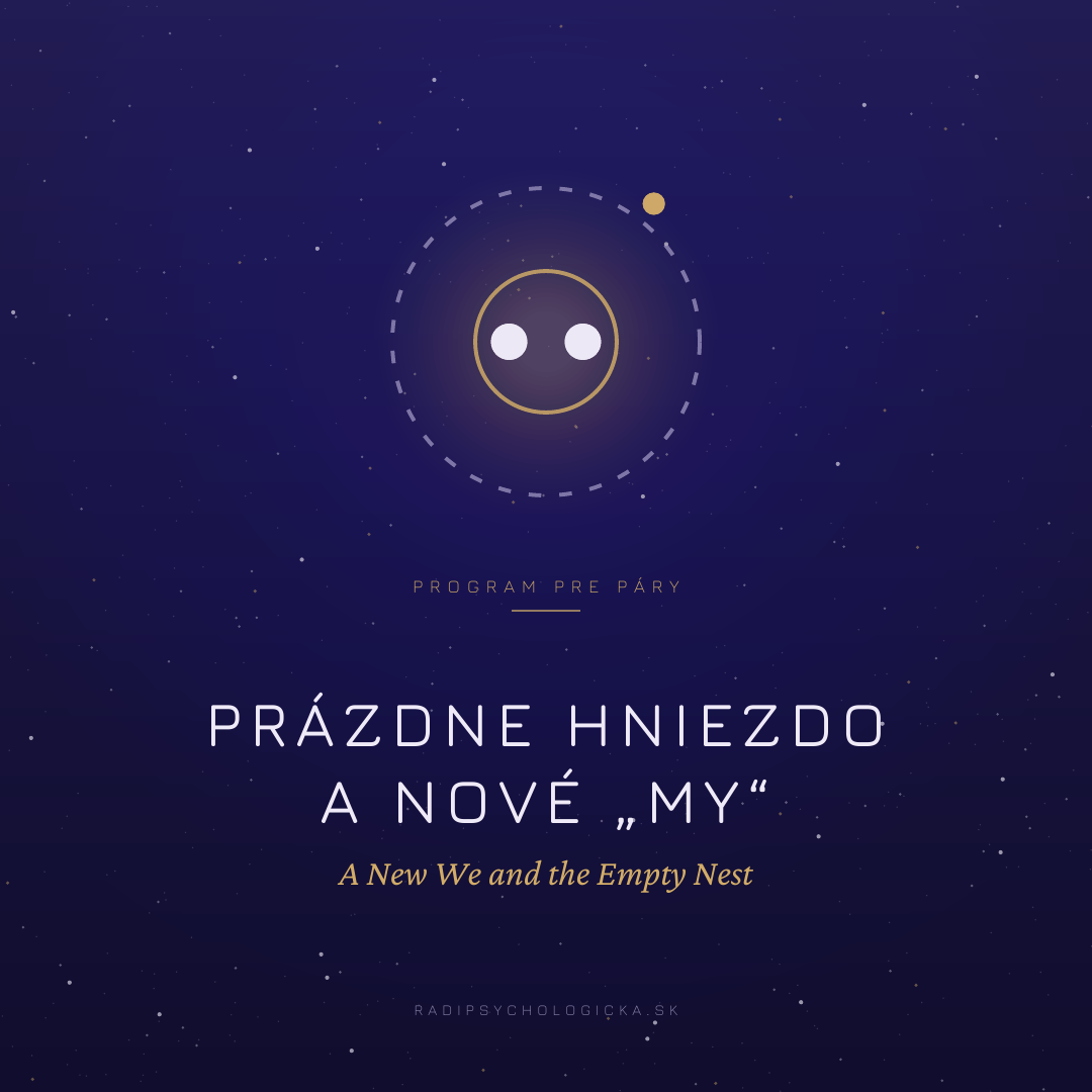 Nové "my" a prázdne hniezdo