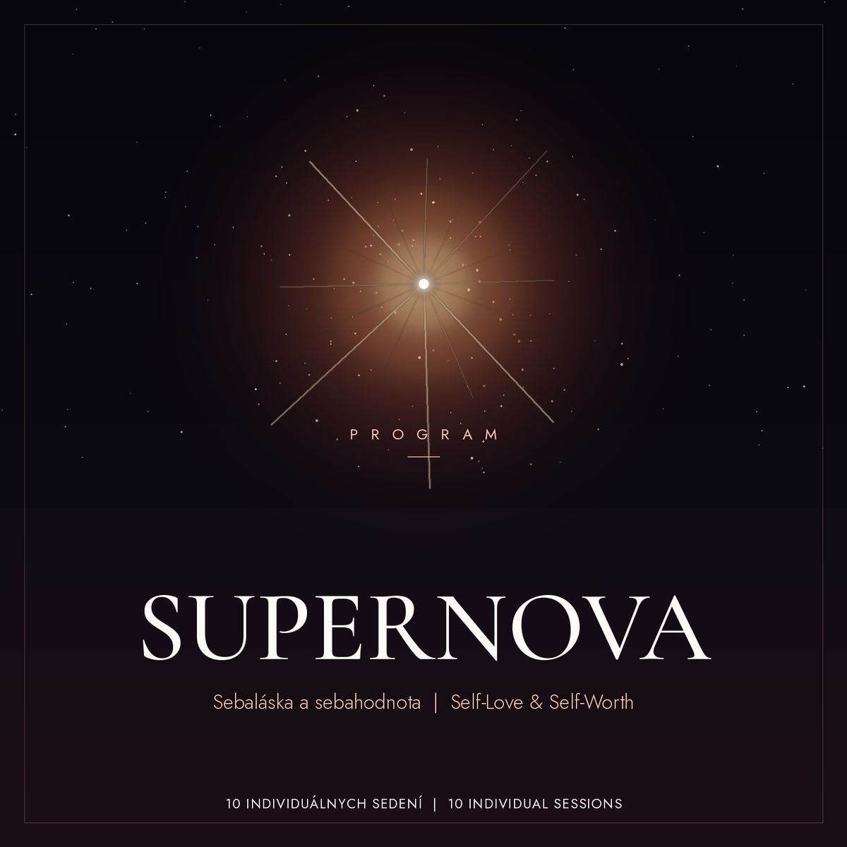 SUPERNOVA | Sebaláska a sebahodnota